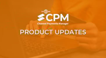 CPM Product Updates